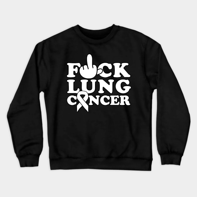 F*ck Lung Cancer White Ribbon Gift Crewneck Sweatshirt by thuylinh8